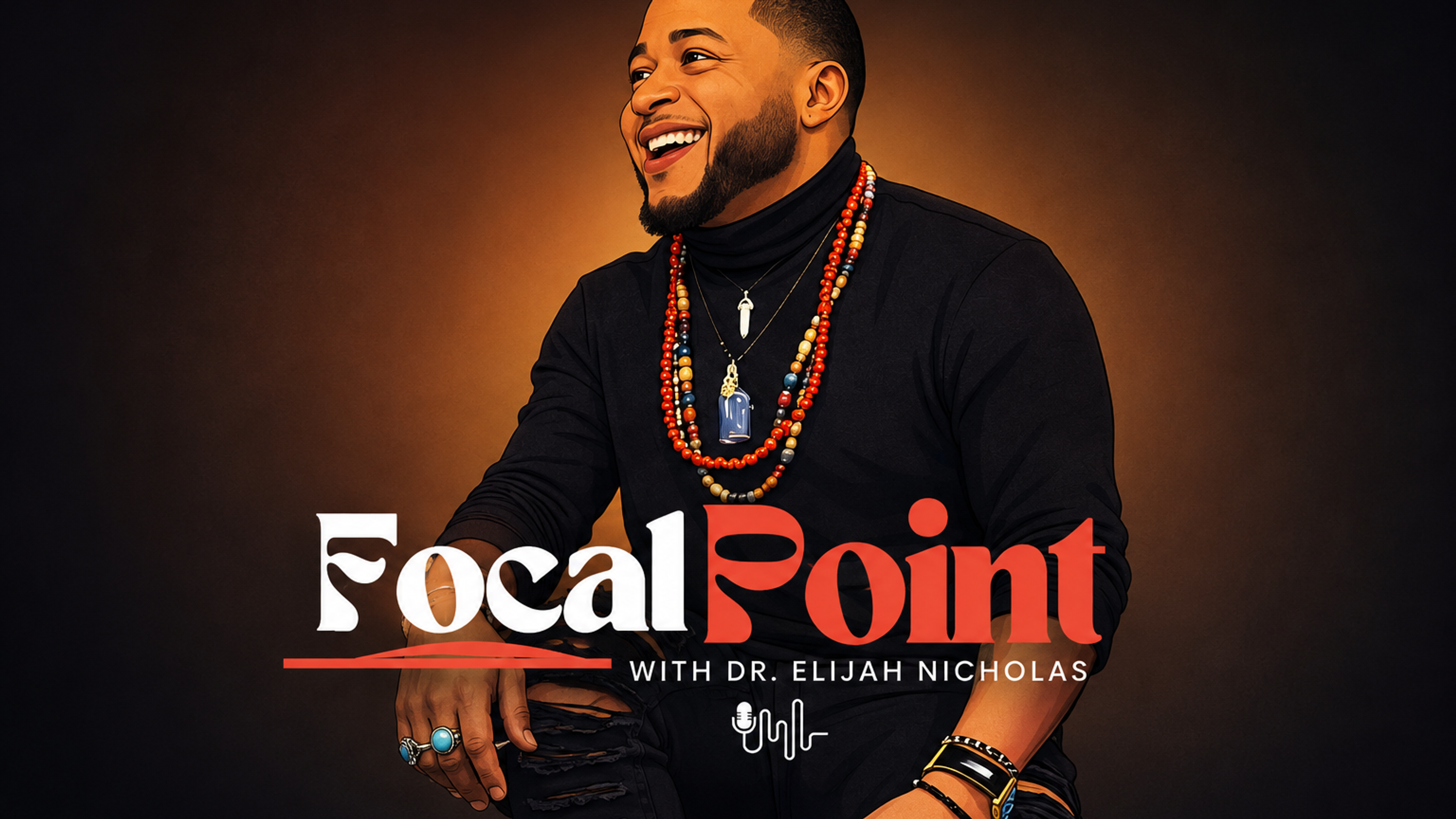 Focal Point With Dr. Elijah Nicholas